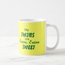 Mes JUMEAUX sont supplémentaires, extra DOUX… et j Tasses À Café