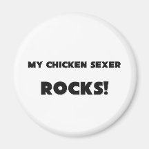 MES ROCHES de Sexer de poulet ! Aimant