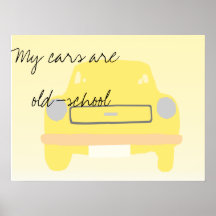 Mes voitures sont vieux-school poster