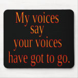 Mes voix - Mousepad humoristique Tapis De Souris