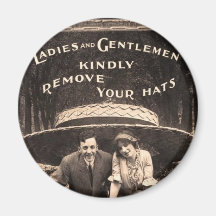 Mesdames et messieurs - enlevez svp vos chapeaux aimants