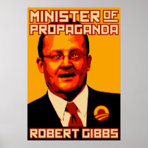 Ministre de Robert Gibbs de la propagande Affiche