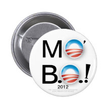 MO B.O. ! , Plus de Barack Obama ! 2012 Badge Avec Épingle