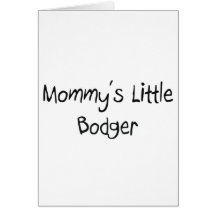 Mommys peu de Bodger Cartes