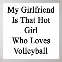 Mon amie est cette fille chaude qui aime Volleybal Posters