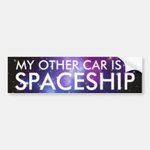 Mon autre voiture est un vaisseau spatial adhésifs pour voiture