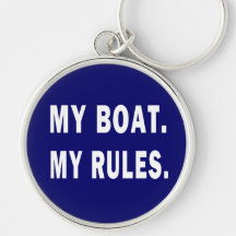 Mon bateau. Mes règles - canotage drôle Porte-clé