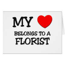 Mon coeur appartient à un FLEURISTE Cartes De Vœux