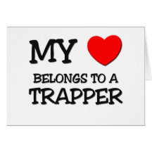 Mon coeur appartient à un TRAPPEUR Cartes