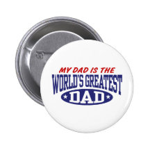 Mon papa est le plus grand papa du monde badges avec agrafe