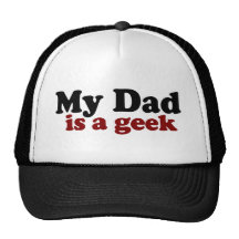 Mon papa est un geek casquette de camionneur