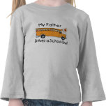 Mon père conduit un autobus t-shirts