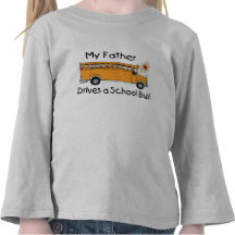 Mon père conduit un autobus t-shirts