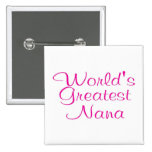Mondes plus grande Nana Pin's Avec Agrafe