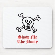 Montrez-moi le crâne de pirate de butin tapis de souris
