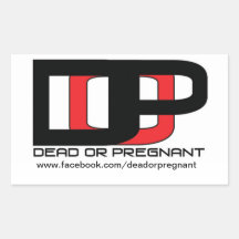 Mort ou enceinte autocollants