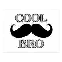 Moustache fraîche Bro Cartes Postales