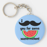 Moustache I vous pour une certaine pastèque ! Porte-clés