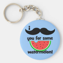 Moustache I vous pour une certaine pastèque ! Porte-clés