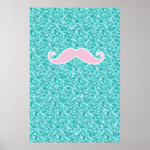 MOUSTACHE ROSE GIRLY SUR L'EFFET TURQUOISE DE SCIN AFFICHE
