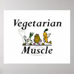Muscle végétarien SUPÉRIEUR Posters