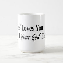 My God Loves You Mug