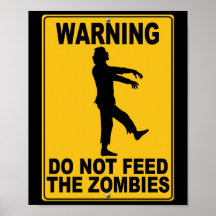N'alimentez pas les zombis affiches