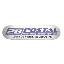 … n'allez pas postal ! … disparaissent 2BPOSTAL ! Planches À Roulettes Customisées