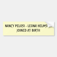 NANCY PELOSI - LEONA HELMSLEYJOINED À LA NAISSANCE ADHÉSIFS POUR VOITURE