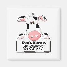 N'ayez pas une vache magnets pour réfrigérateur