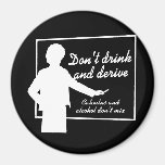 NE BUVEZ PAS ET NE DÉRIVEZ PAS le T-shirt Aimant Pour Réfrigérateur
