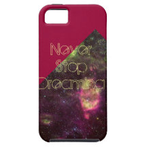 Ne cessez jamais de rêver le cas d'Iphone 5 Coque iPhone 5 Case-Mate