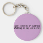 Ne commettez pas le 8ème péché mortel porte-clef