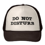 Ne dérangez pas casquette de camionneur
