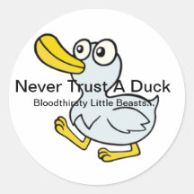 Ne faites jamais confiance à un canard - par des f autocollant