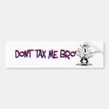 ne font pas - l'impôt--bro-homme-pare-chocs autocollant pour voiture