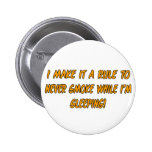 Ne fumez jamais tout en dormant badge avec épingle