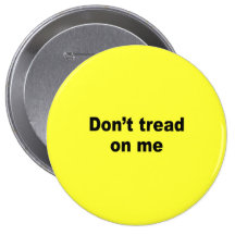 Ne marchez pas sur moi badges avec agrafe