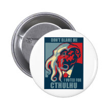 Ne me blâmez pas, j'a voté pour Cthulhu Badges Avec Agrafe