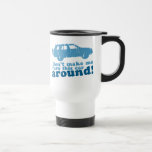 Ne m'incitez pas à tourner cette voiture autour ! mugs