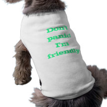Ne panique pas je suis amical manteaux pour chien