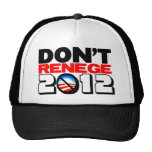 Ne renoncez pas à 2012 casquette de camionneur