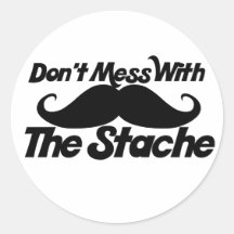 Ne salissez pas avec le Stache Autocollant