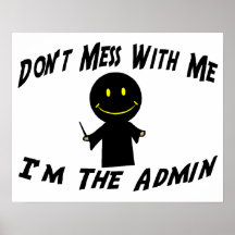 Ne salissez pas avec moi que je suis l'Admin Poster