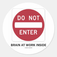 N'entrez pas dans le cerveau à l'intérieur de trav autocollants
