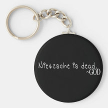 NIETZSCHE EST MORT - UN DIEU PORTE-CLÉS