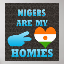 Nigerians sont mon Homies Posters