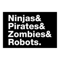Ninjas et pirates et zombis et robots posters