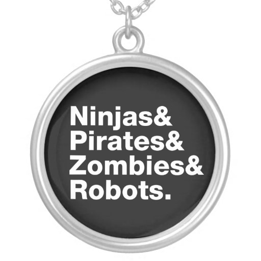 Ninjas et pirates et zombis et robots bijouterie