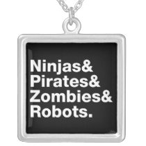 Ninjas et pirates et zombis et robots colliers